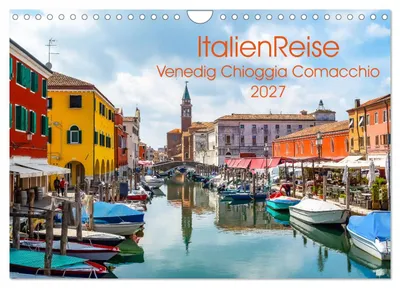 Immagine prodotto di Viaggio in Italia: Venezia, Chioggia, Comacchio (calendario da parete 2027, formato A4 orizzontale), calendario mensile CALVENDO
