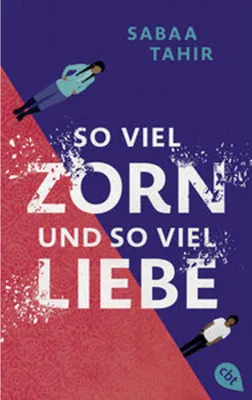 Produktbild von So viel Zorn und so viel Liebe