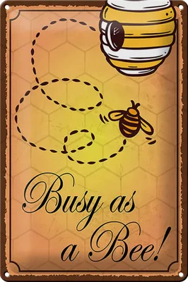 Produktbild von Blechschild Spruch 20x30cm Busy as a bee Biene Honig Imker