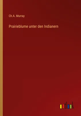 Produktbild von Prairieblume unter den Indianern