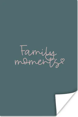 Produktbild von MuchoWow® Poster Sprichwörter - Zitate - Familie - Familienmomente 80x120 cm - Papierdruck