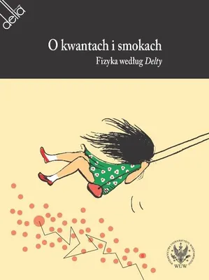 Imagen del producto de O kwantach i smokach. Fizyka wedlug Delty