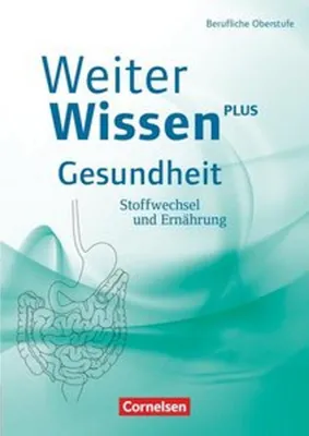Obrázok produktu pre WeiterWissen - Gesundheit: Stoffwechsel und Ernährung