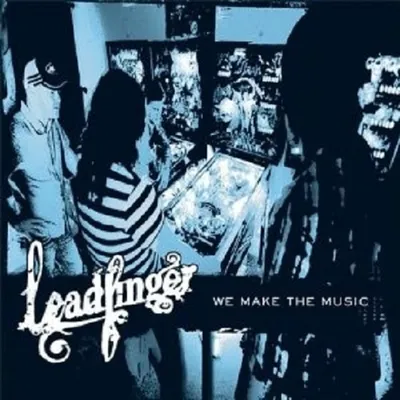 Produktbild von Leadfinger-We Make The Music