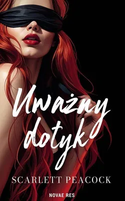 Productafbeelding van Uważny dotyk - powieść obyczajowa o terapii i odkrywaniu siebie