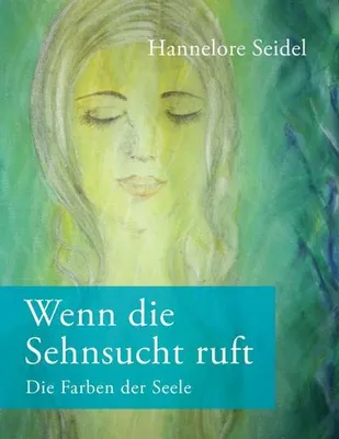 Produktbild von Wenn die Sehnsucht ruft