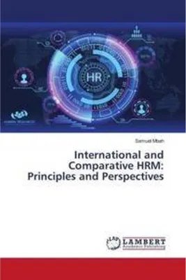 Produktbild von International and Comparative HRM: Principles and Perspectives