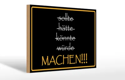 Produktbild von Holzschild Spruch 30x20cm sollte hätte könnte würde MACHEN