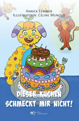 Produktbild von Dieser Kuchen Schmeckt Mir Nicht!