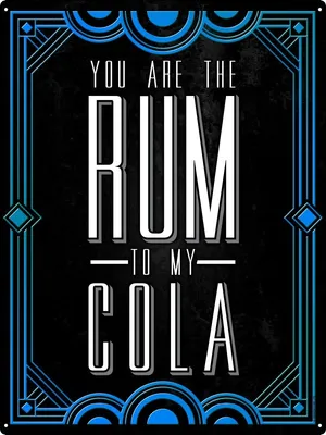 Produktbild von Grindstore - cedule na dveře "You Are The Rum To My Cola Drinking", plechová GR1526 (jedna velikost) (černá/bílá/modrá)