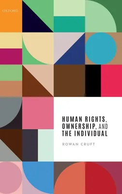Produktbild von Human Rights, Ownership, and the Individual