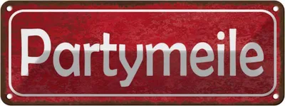 Produktbild von vianmo Blechschild 10x27 cm Partymeile Spruch Zitat