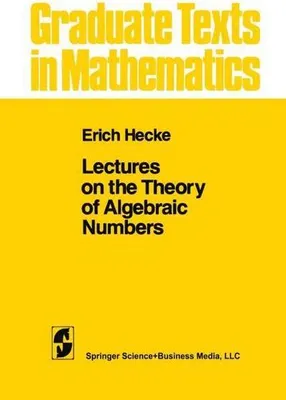 Produktbild von Lectures on the Theory of Algebraic Numbers