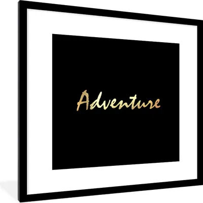 Produktbild von MuchoWow® Gerahmtes Poster Zitat - Abenteuer - Gold 40x40 cm - Poster mit Schwarzem Bilderrahmen Wandposter Rahmen Foto Bilder - Poster - Plakat im Rahmen