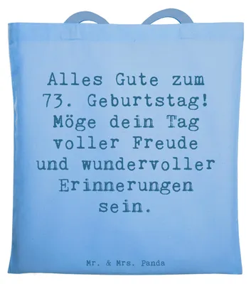 Produktbild von Mr. & Mrs. Panda dokumententasche Spruch 73. Geburtstag Freude - Sky Blue - Geschenk, Liebe, Ehrentag, Alter, Feier, Shopping Tasche, Tote Bag, Augenblick genießen