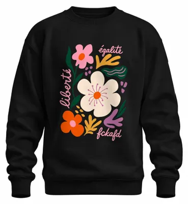 Imagen del producto de Libertad, Igualdad, "Fckafd", Flores, Libertad. Sudadera con estampado ("statement") irónico. Color: . Talla: M