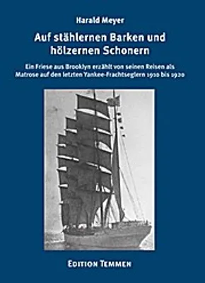 Obrázek produktu pro Auf stählernen Barken und hölzernen Schonern