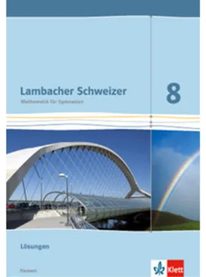 Image de Lambacher Schweizer. 8. Schuljahr G9. Lösungen. Neubearbeitung. Hessen