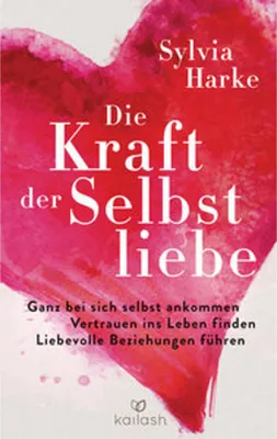 Produktbild von Die Kraft der Selbstliebe
