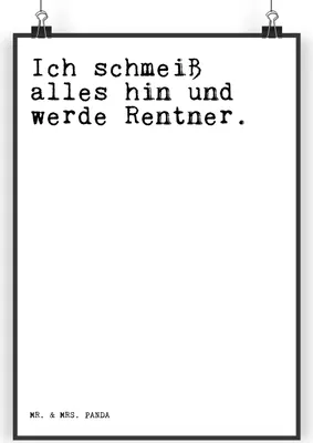 Produktbild von Mr. & Mrs. Panda Bild Ich schmeiß alles hin... DIN A3 - Weiß - Geschenk, Rentner, wanddeko, Plakat, drucke, Rentnerin, Deko, Wandbild, Sprüche, Pensionierung