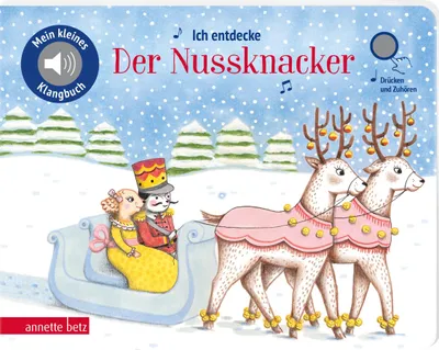 Produktbild von Ich entdecke Der Nussknacker (Mein kleines Klangbuch)