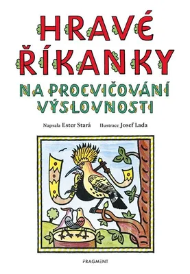 Image de Hravé říkanky na procvičování výslovnosti | Ester Stará