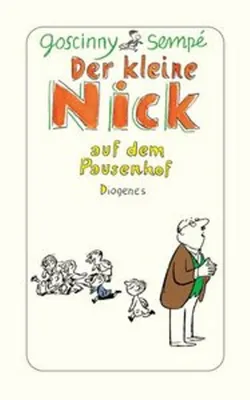 Image de Der kleine Nick auf dem Pausenhof