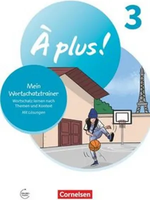 Produktbild von À plus ! 1. und 2. Fremdsprache. Band 3 - Mein Wortschatztrainer