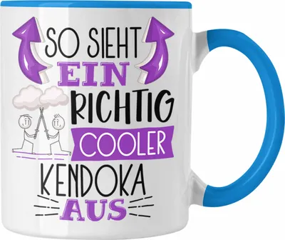 Produktbild von Trendation - So Sieht Ein Richtig Cooler Kendoka Aus Geschenk Tasse Lustiger Spruch Geschenkidee (Blau)
