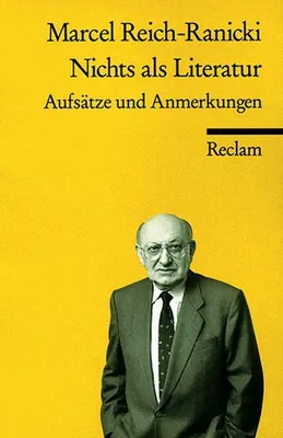 Produktbild von Reich-Ranicki: Nichts als Literatur