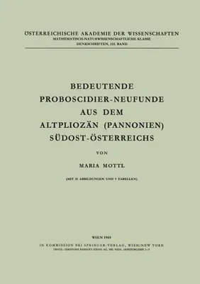 Obrázek produktu pro Bedeutende Proboscidier-Neufunde aus dem Altpliozän (Pannonien) Südost-Österreichs