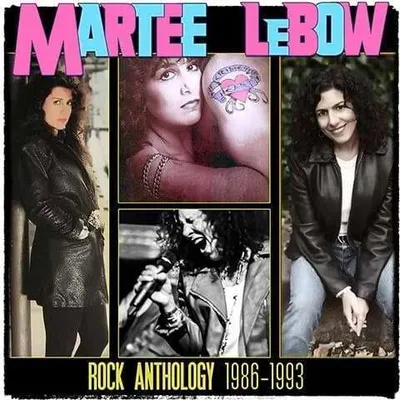 Produktbild von Martee LeBow: Rock Anthology 1986 - 1993