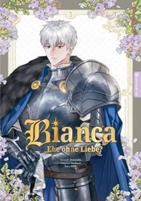 Image de Bianca - Ehe ohne Liebe? Band 03 Manga
