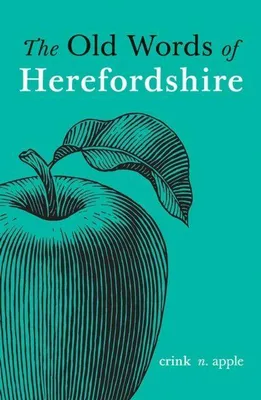 Produktbild von The Old Words of Herefordshire