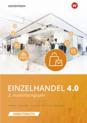 Immagine prodotto di Einzelhandel 4.0. Arbeitsbuch. 2. Ausbildungsjahr