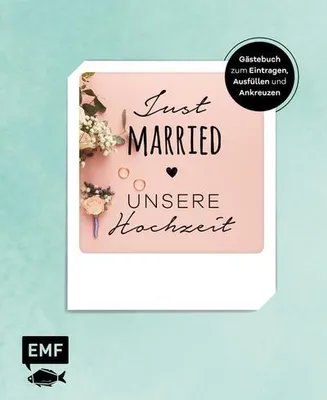 Produktbild von Just married - Unsere Hochzeit: Gästebuch zum Eintragen, Aus