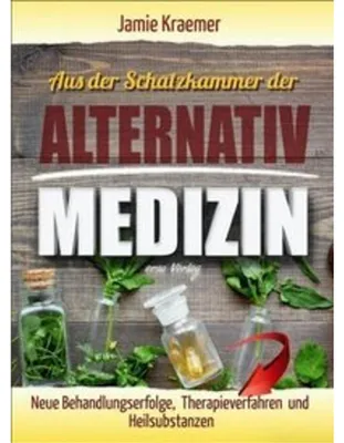 Obrázek produktu pro Aus der Schatzkammer der Alternativmedizin