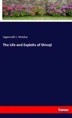 Produktbild von The Life and Exploits of Shivaji