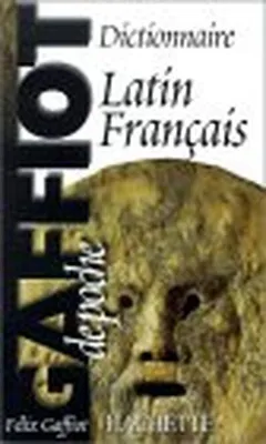 Image de Le gaffiot de poche : dictionnaire latin-français
