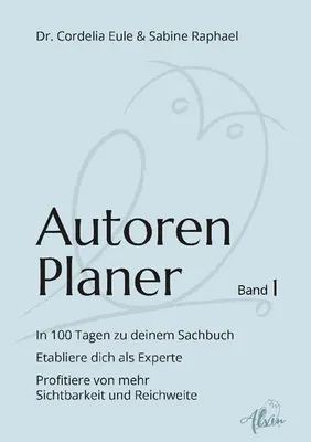 Produktbild von Autorenplaner. In 100 Tagen zu deinem Sachbuch