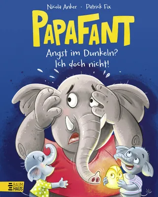 Obrázek produktu pro Papafant - Angst im Dunkeln? Ich doch nicht!