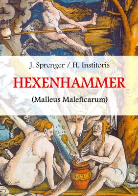 Produktbild von Malleus Maleficarum, das ist: Der Hexenhammer.