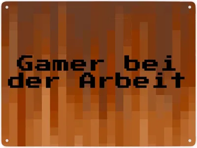 Produktbild von Metallschild XXL in 28x38 cm Pixelmotiv und Spruch: Gamer bei der Arbeit Pixel