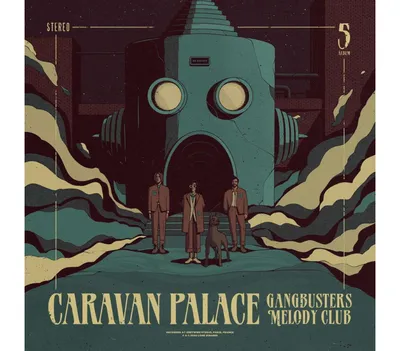 Zdjęcie produktu dla Caravan Palace - Gangbusters Melody Club (Petrol Coloured) (LP)