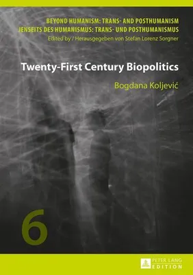 Produktbild von Twenty-First Century Biopolitics
