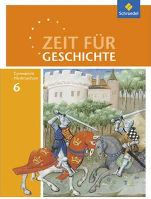 Zdjęcie produktu dla Zeit für Geschichte 6. Schulbuch. Gymnasien. Niedersachsen