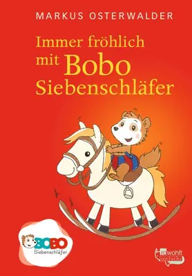 Image de Immer fröhlich mit Bobo Siebenschläfer
