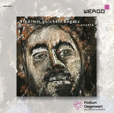 Obrázek produktu pro Vladimir Guicheff Bogacz: Kammermusik "Viscera"