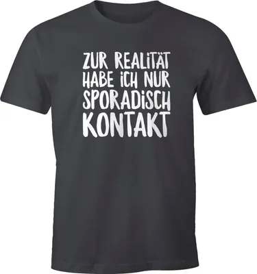 Produktbild von Herren T-Shirt Zur Realität habe ich nur sporadisch Kontakt Spruch-Shirt Sprüche Quote Fun Fun-Shirt Moonworks® dunkelgrau 5XL
