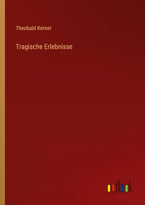 Produktbild von Tragische Erlebnisse